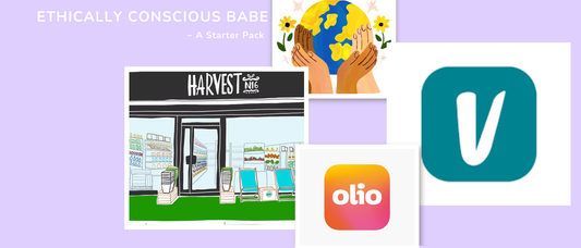 Ethically Conscious Babe: My Starter Pack